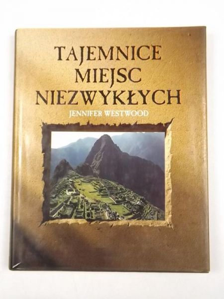 Tajemnice miejsc niezwykłych