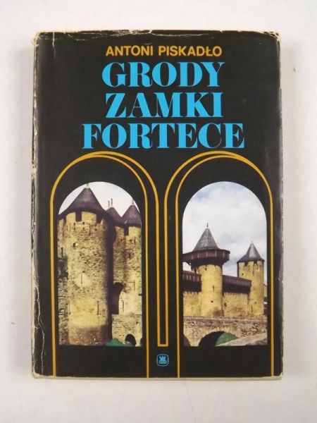 Grody, zamki, fortece