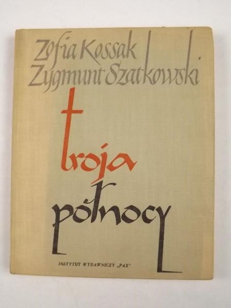 Kossak Z., Szatkowski Z.  - Troja północy