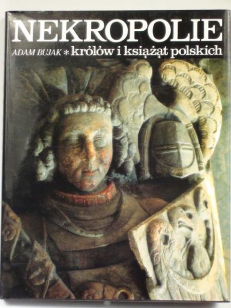Nekropolie królów i książąt polskich