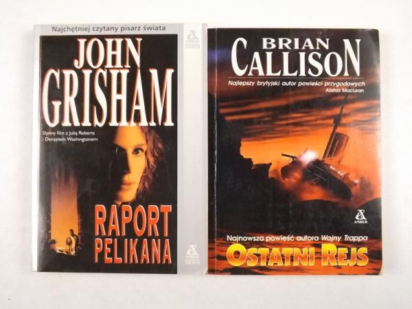 Grisham John/ Callison Brian - Raport pelikana/ Ostatni Rejs