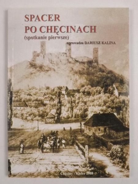 Spacer po Chęcinach / Spotkanie pierwsze + płyta CD