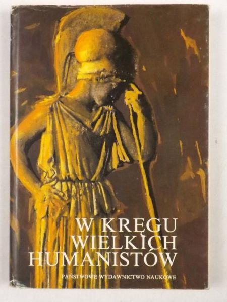Bieżuńska - Małowist I. (red.) - W kręgu wielkich humanistów