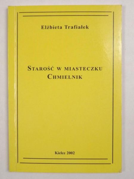 Starość w miasteczku Chmielnik