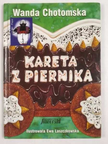 Chotomska Wanda -  Kareta z piernika