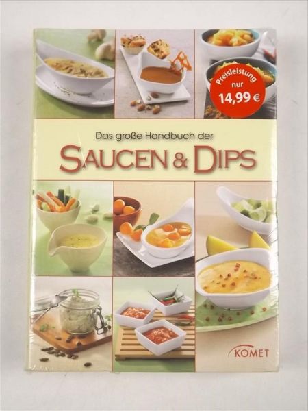 Das große Handbuch der Saucen & Dips, Nowa