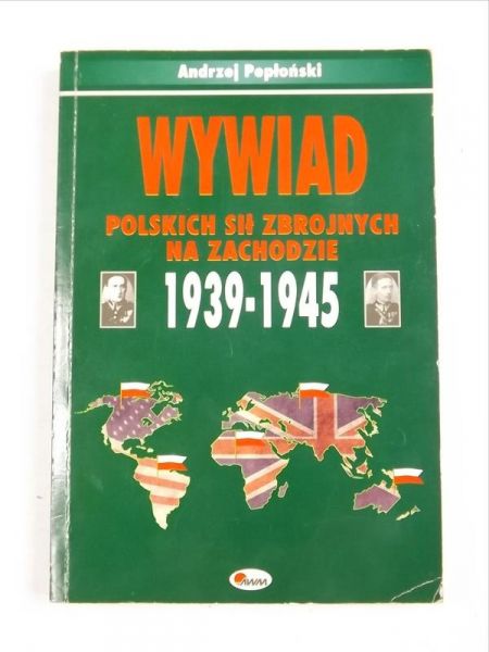 Wywiad Polskich Sił Zbrojnych na Zachodzie 1939-1945