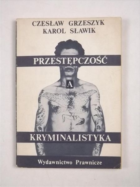 Przestępczość a kryminalistyka