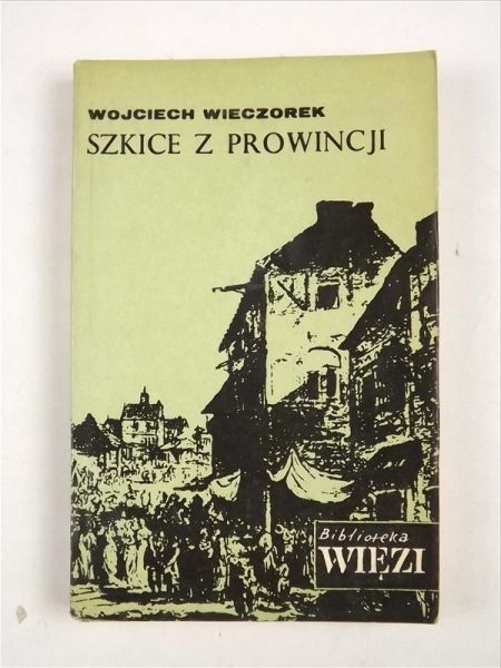 Szkice z prowincji