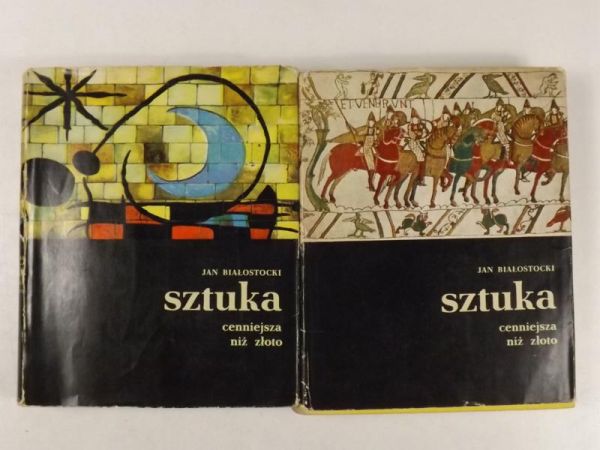 Białostocki Jan - Sztuka cenniejsza niż złoto, Tom I-II