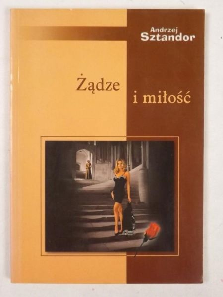 Żądze i miłość