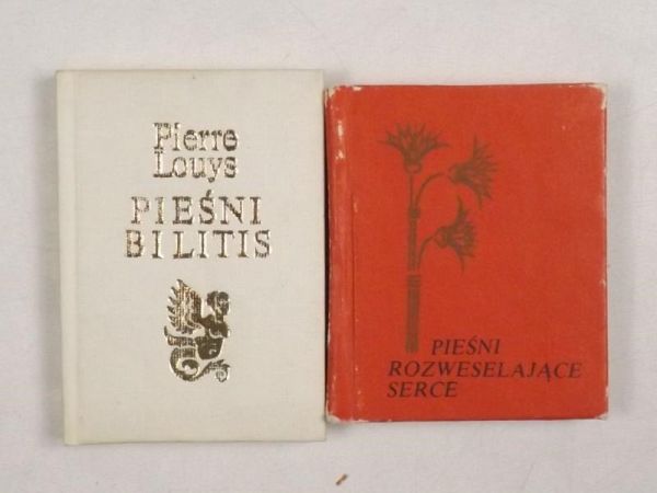 Louys P. / Gogut A. (red.) - Pieśni Bilitus / Pieśni rozweselające serce, miniaturki