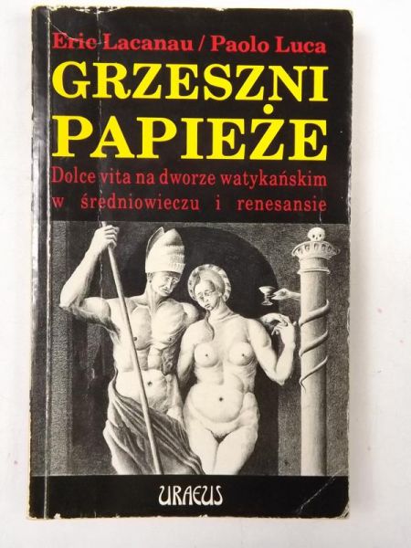 Lacanau Eric,   - Grzeszni papieże