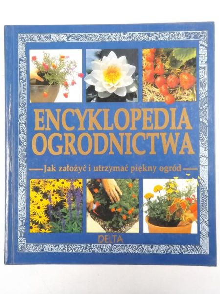 Chrostowska Ewa (red.) - Encyklopedia ogrodnictwa