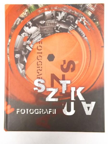Sztuka fotografii - Almanach 30-lecia Okręgu Świętokrzyskiego ZPAF