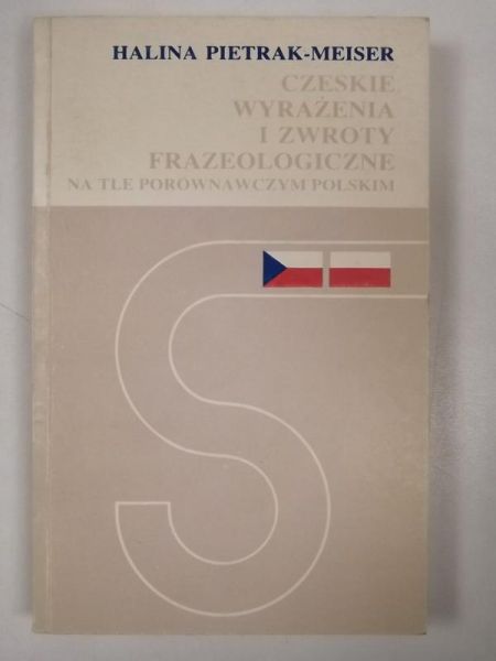 Czeskie wyrażenia i zwroty frazeologiczne na tle porównawczym polskim