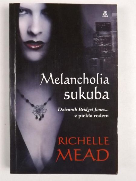 Melancholia sukuba. Dziennik Bridget Jones... z piekła rodem
