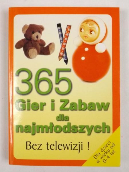 365 Gier i Zabaw dla najmłodszych