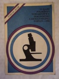 Gnojkowski Jerzy (red.) - VI Zjazd Polskiego Towarzystwa Diagnostyki Laboratoryjnej