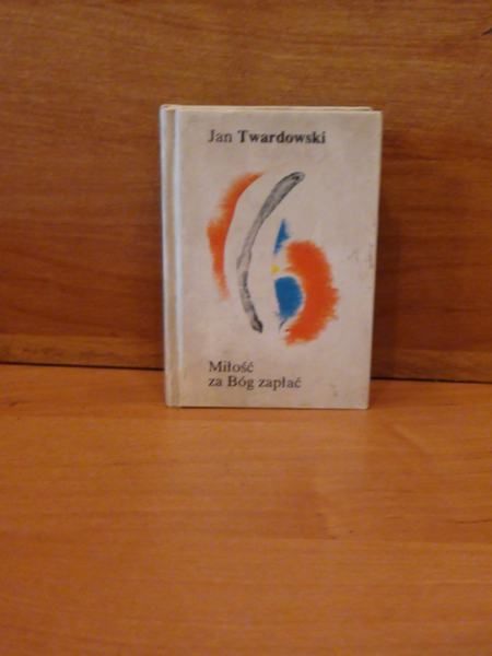 Miłość za Bóg zapłać