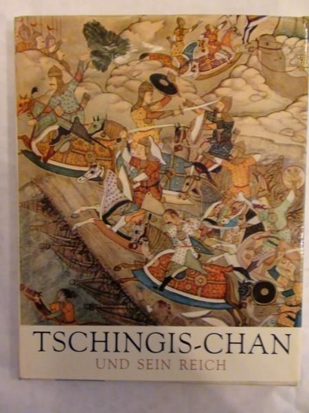 Marek J., Kniżkowa H. - Tschingis- Chan und sien Reich