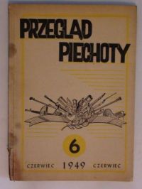 Przegląd Piechoty - Zeszyt 6 czerwiec 1949