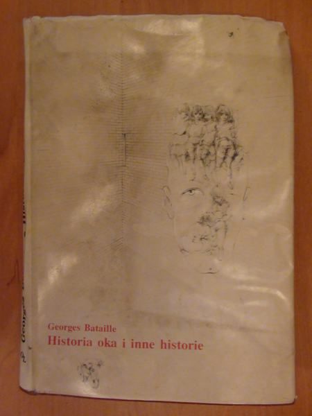 Bataille Georges - Historia oka i inne historie