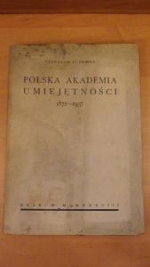 Polska Akademia Umiejętności 1872 – 1937, wyd. 1938