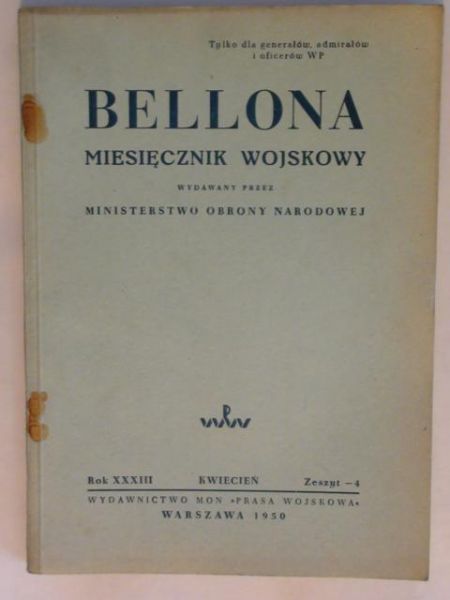 Bellona - Miesięcznik Wojskowy Nr 4 1950 r.