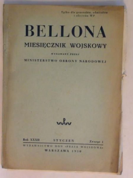 Bellona - Miesięcznik Wojskowy Nr 1 1950 r.