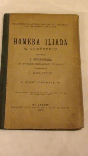 Iliada w skróceniu cz. I 1899 r.