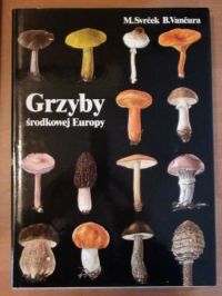 Grzyby środkowej Europy