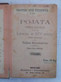 Pojata Córka Lezdejki albo Litwini w XIV wieku, 1898 r.
