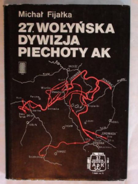 Fijałka Michał - 27 Wołyńska Dywizja Piechoty AK