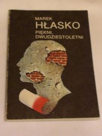 Hłasko Marek - Piękni, dwudziestoletni
