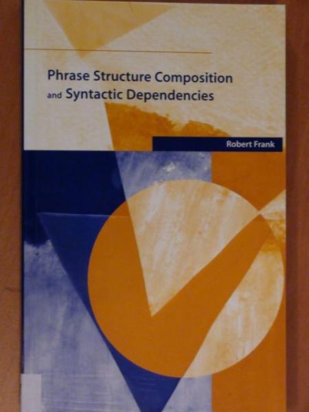 Phrase Structure Composition and Syntactic Dependencies