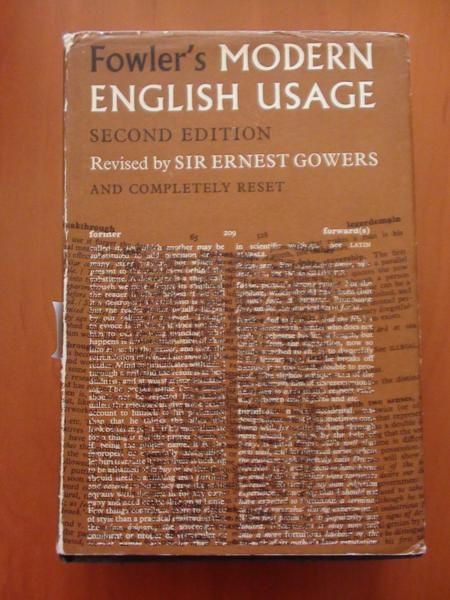 A dictionary of modern english usage