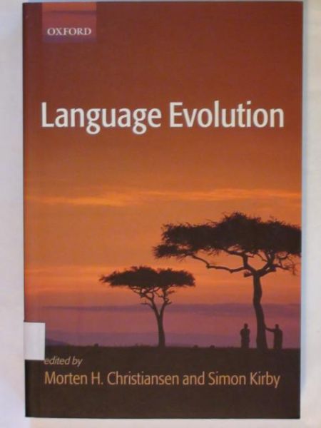 Christiansen Morten, Kirby Simon - Language Evolution