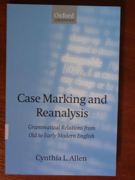 Case Marking and Reanalysis