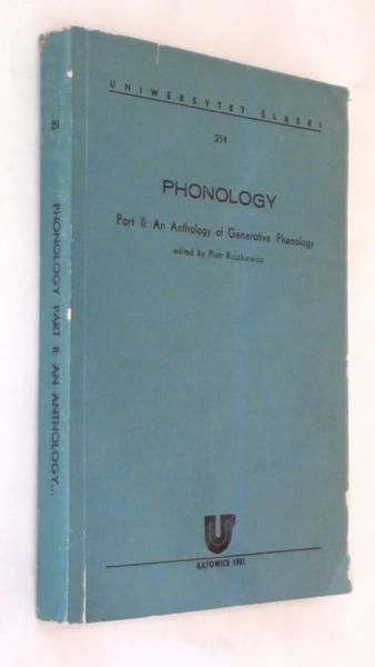 Ruszkiewicz Piotr  - Phonology, Part 2: An Anthology of Generative Phonology