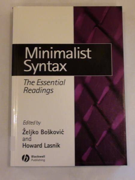 Boskovic Zeljko, Lasnik Howard - Minimalist syntax
