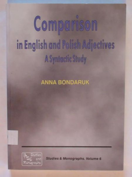 Comparison in English and Polish Adjectives A Syntactic Study