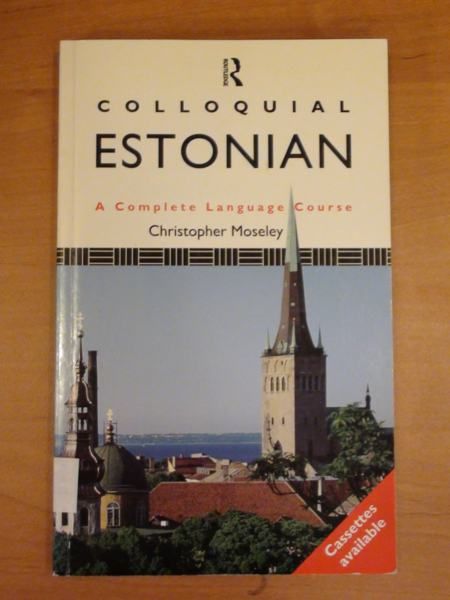 Moseley Christopher - Colloquial Estoinian