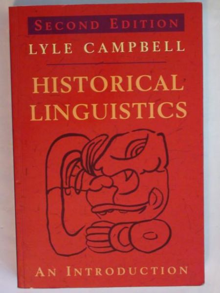 Campbell Lyle - Historical Linguistics