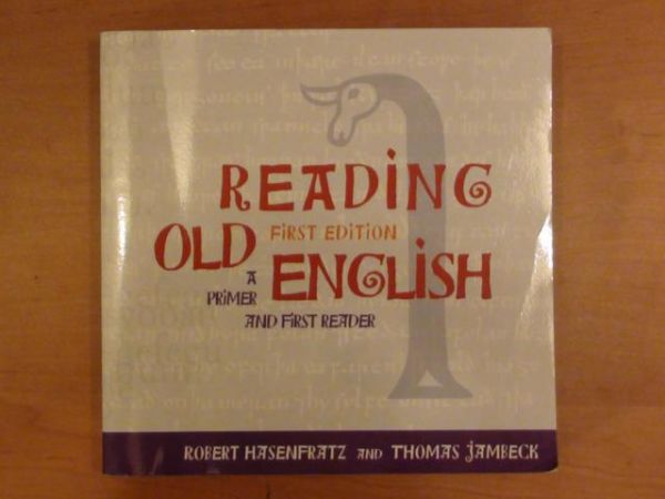 Hasenfratz Robert, Jambeck Thomas - Reading old english – a primer and first reader