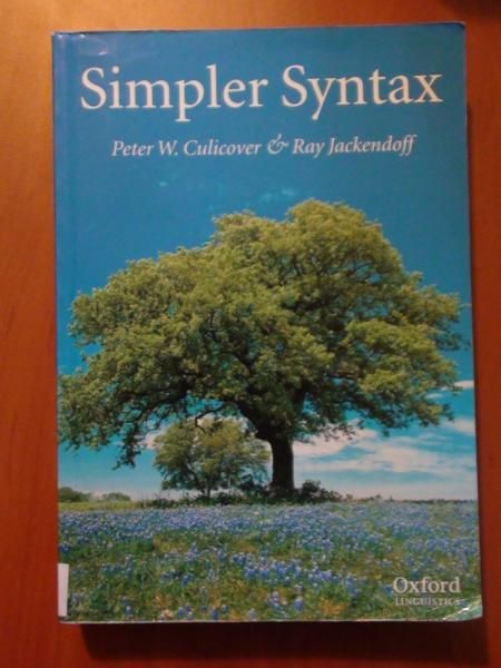Culicover Peter, Jackendoff Ray - Simpler Syntax
