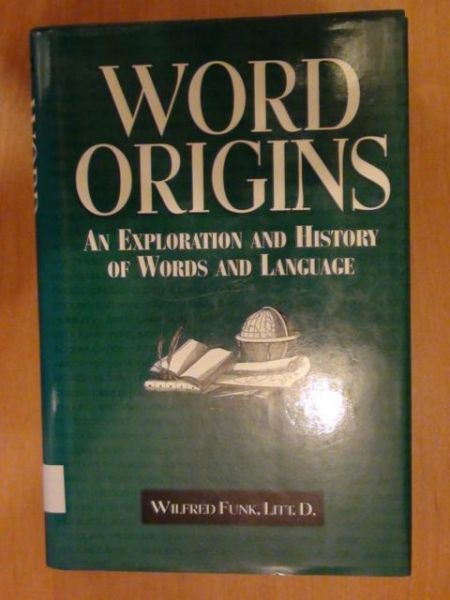 Funk Wilfred - Word origins