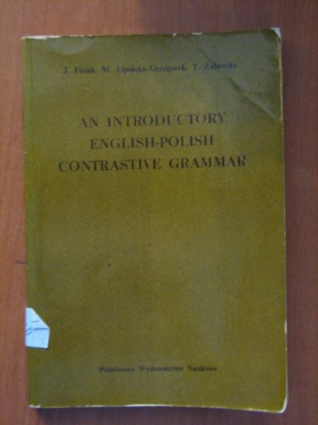 Fisiak Jacek - An introductory english-polish contrastive grammar