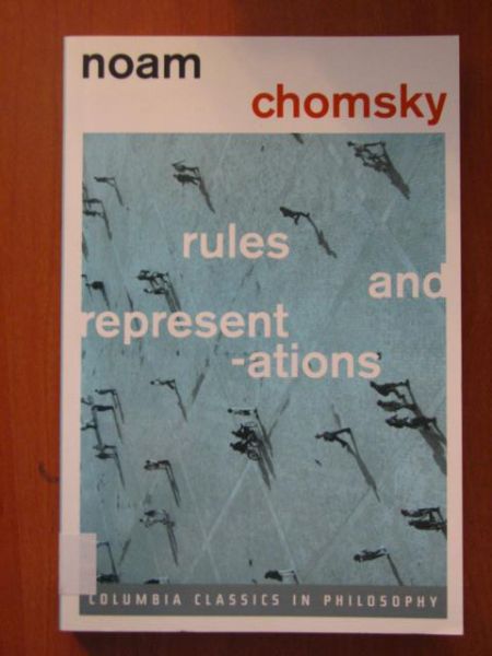 Chomsky Noam - Rules and representations