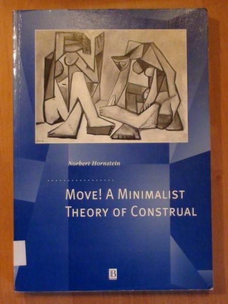 Move! A minimalist Theory of Construal